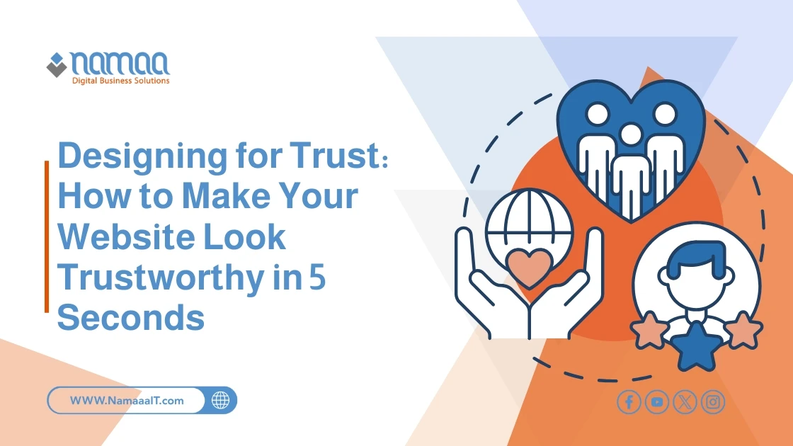 Designing for Trust: How to Make Your Website Look Trustworthy in 5 Seconds